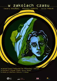 Plakat filmu W zakolach czasu