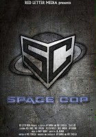 plakat filmu Space Cop