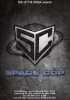 plakat filmu Space Cop