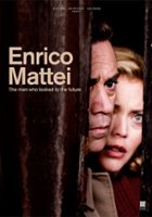 plakat filmu Enrico Mattei - L'uomo che guardava il futuro