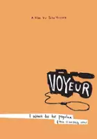 Stephen Steelman / Voyeur