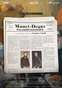 Plakat filmu Manet - Degas Une amiti&eacute; tourment&eacute;e