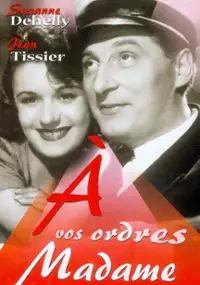Plakat filmu À vos ordres, Madame