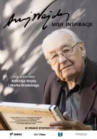 Plakat filmu Andrzej Wajda: Moje inspiracje