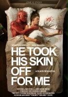 plakat filmu He Took His Skin Off for Me