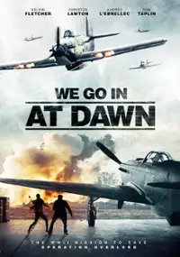 Plakat filmu We Go in at Dawn