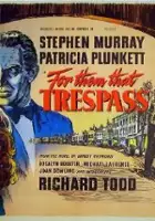 plakat filmu For Them That Trespass