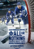 plakat filmu Wszystko albo nic: Toronto Maple Leafs