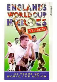 Plakat filmu World Cup: England's World Cup Heroes and Villains!