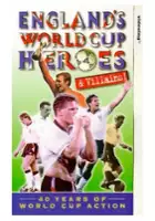 Jimmy Greaves / World Cup: England's World Cup Heroes and Villains!