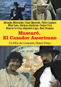 Plakat filmu Máscaro: el cazador americano