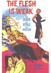 Plakat filmu The Flesh Is Weak