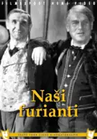 Jaroslav Křička / Na&scaron;i furianti