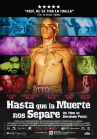 Plakat filmu Hasta Que La Muerte Nos Separe