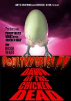 plakat filmu Poultrygeist 2: Dawn of the Chicken Dead