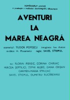 plakat filmu Aventuri la Marea Neagra