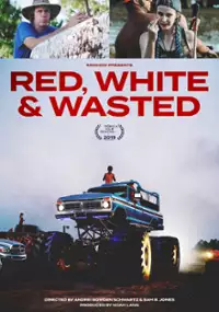 Plakat filmu Red, White & Wasted