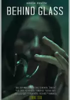 &Eacute;milie Deville / Behind Glass
