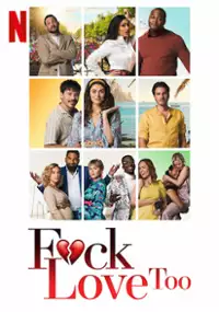 Plakat filmu F*ck Love Too