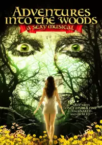 Plakat filmu Adventures Into the Woods: A Sexy Musical