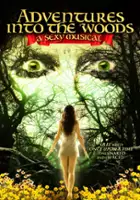 plakat filmu Adventures Into the Woods: A Sexy Musical