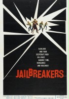 plakat filmu The Jailbreakers