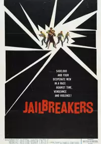 Plakat filmu The Jailbreakers