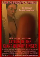 plakat filmu Attack of the Giant Blurry Finger