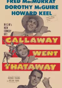 Plakat filmu Callaway Went Thataway