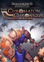 plakat gry Shadows: Awakening - The Chromaton Chronicles
