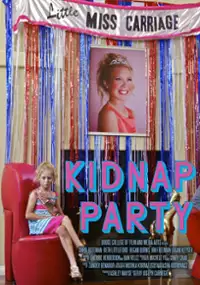 Plakat filmu Kidnap Party