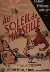 Plakat filmu Au soleil de Marseille