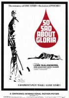 plakat filmu So Sad About Gloria