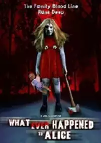 Plakat filmu What Ever Happened to Alice
