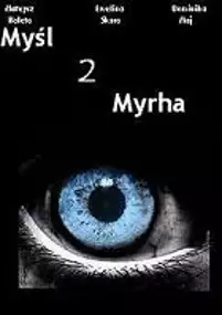 Plakat filmu Myśl 2 Myrha