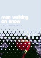 plakat filmu Man Walking on Snow