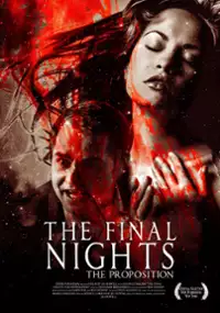 Plakat filmu The Final Nights: The Proposition