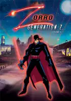 plakat serialu Zorro: Generation Z - The Animated Series