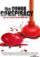 plakat filmu The Donor Conspiracy