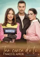 plakat serialu Tan cerca de ti, nace el amor
