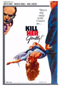 Plakat filmu Kill Her Gently