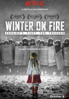 plakat filmu Winter on Fire: Ukraine's Fight for Freedom