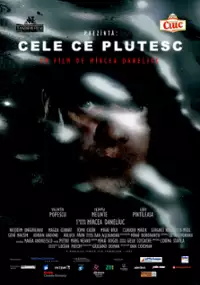 Plakat filmu Cele ce plutesc
