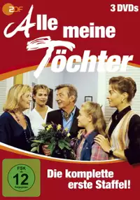 Plakat serialu Alle meine Töchter