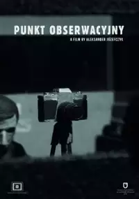 Plakat filmu Punkt obserwacyjny