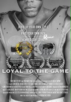 plakat filmu Loyal to the Game