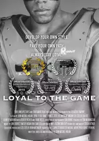Plakat filmu Loyal to the Game