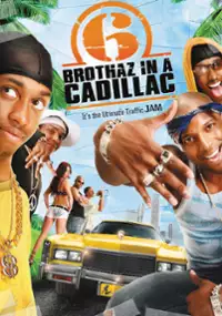 Plakat filmu 6 Brothaz in a Cadillac 