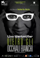 Giuseppe Pignone / Lina Wertmuller - Dietro gli Occhiali Bianchi