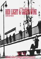 Aya Long / Red Light & Green Wine